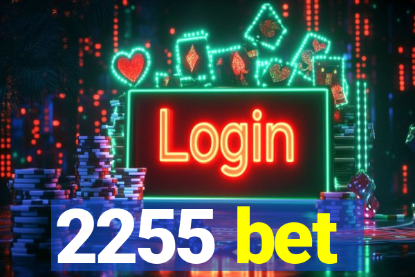 2255 bet